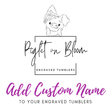 Add Custom Name to 40oz Tumblers